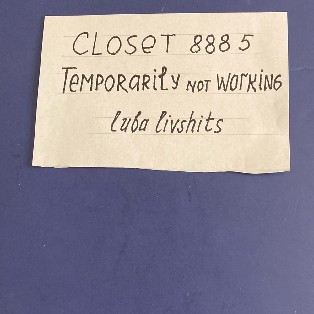 This SLOSET Temporarily Not Working